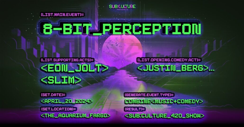 Sub:Culture presents 8-Bit _Perception
