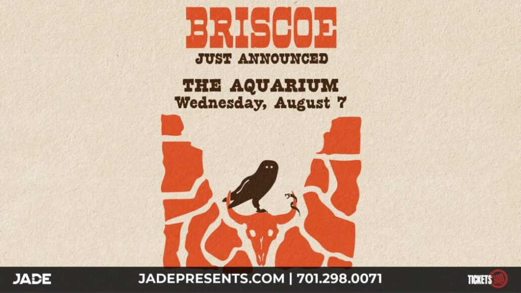 *Canceled* Jade Presents: Briscoe