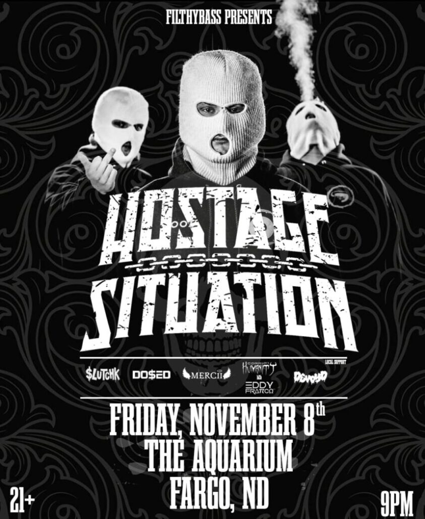 Filthy Bass presents Hostage Situation