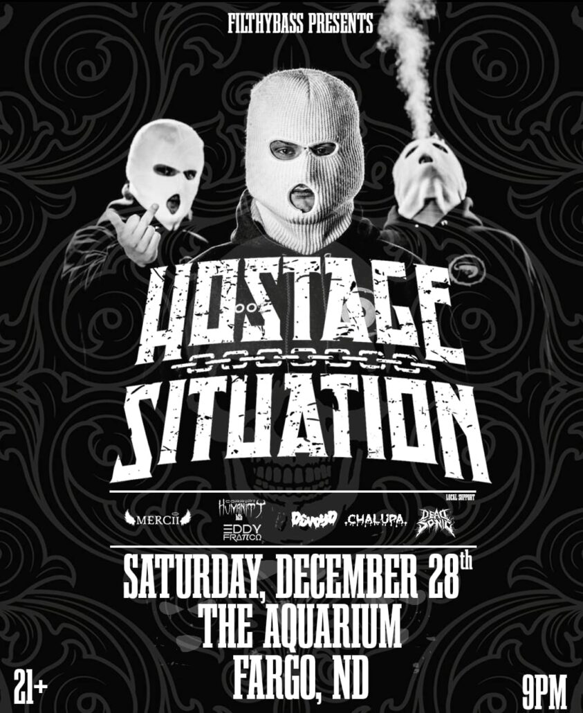 Hostage Situation (Rescheduled from November)