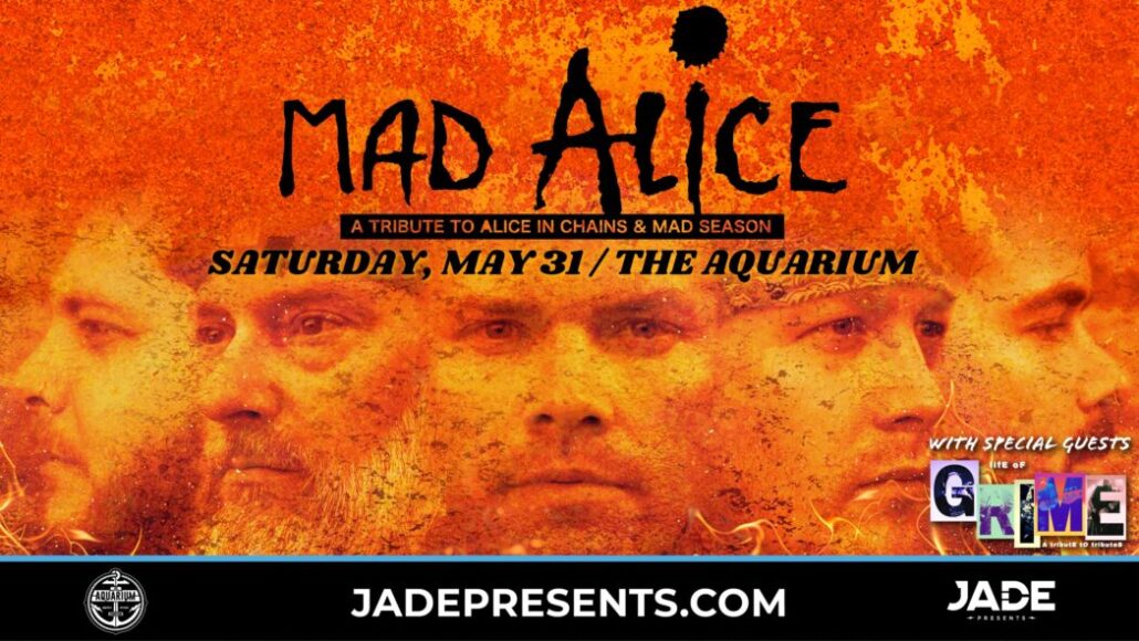 Jade Presents: Mad Alice (Alice in Chains Tribute)