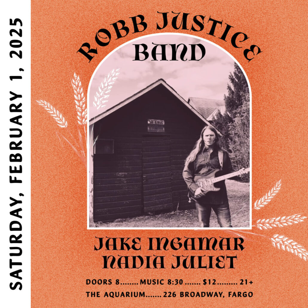 Robb Justice Band w/ Jake Ingamar and Nadia Juliet