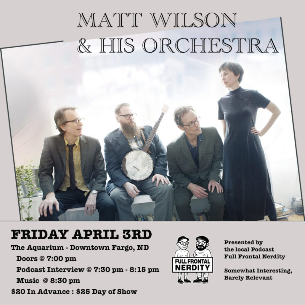 Matt Wilson & His Orchestra