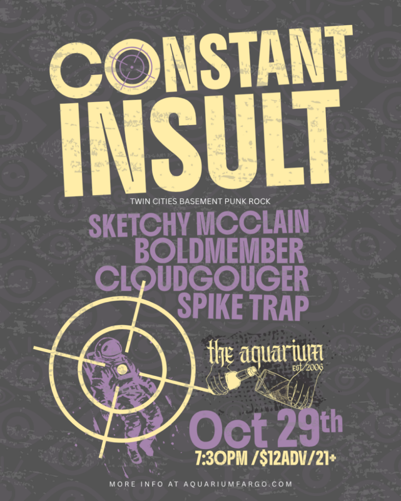 Constant Insult (MN), Sketchy McClain, Boldmember, CloudGouger, & Spike Trap